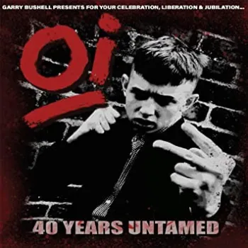 Various - Oi! 40 Years Untamed LP