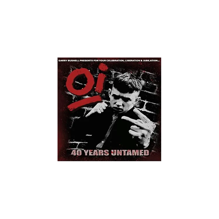 Various - Oi! 40 Years Untamed LP