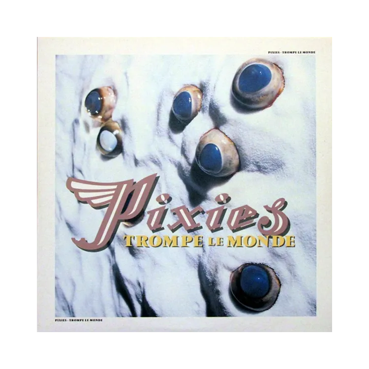 Pixies - Trompe Le Monde - LP