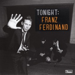 Franz Ferdinand - Tonight:...