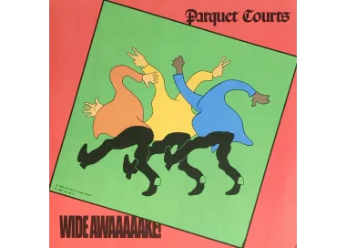 Parquet Courts - Wide Awake! LP