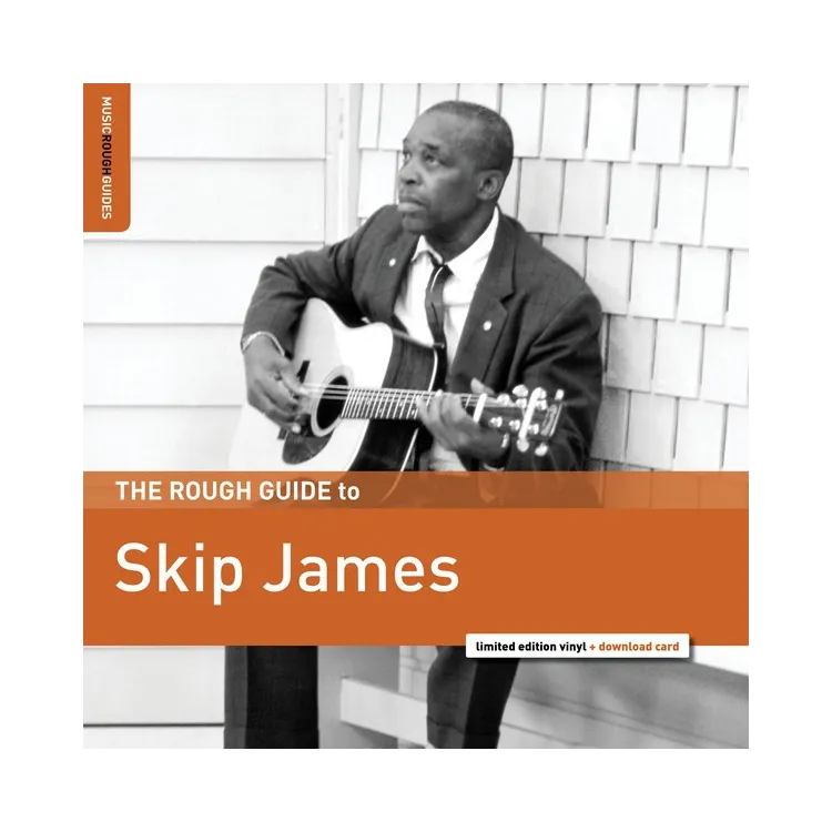 Skip James - The Rough Guide To Skip James LP Skip James - The Rough Guide To Skip James LP
