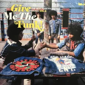 Various - Give Me The Funk! The Best Funky-Flavored Music Vol.6 LP