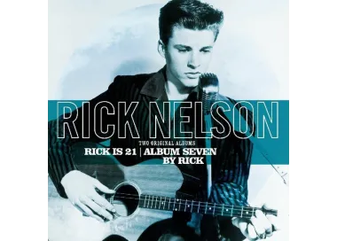 Rick Nelson - Rick Is 21 / Album Seven LP