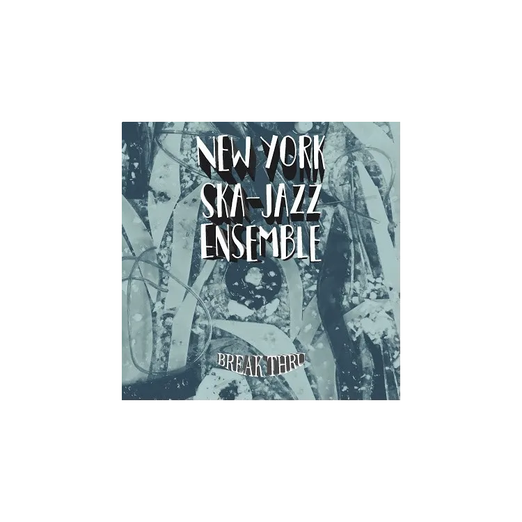 New York Ska-Jazz Ensemble - Break Thru LP New York Ska-Jazz Ensemble - Break Thru LP