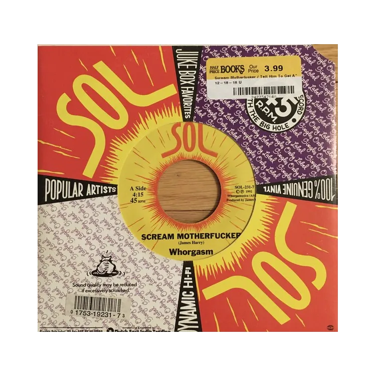 Whorgasm ‎– Scream Motherfucker / Tell Him To Get A Bigger T.V. 7"