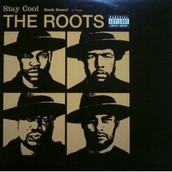 The Roots - Stay Cool /...