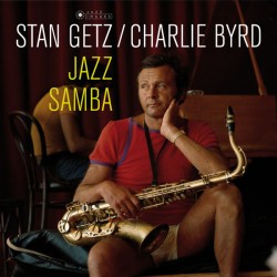 Stan Getz / Charlie Byrd -...