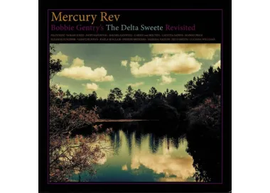 Mercury Rev - Bobbie Gentry's The Delta Sweete Revisited LP