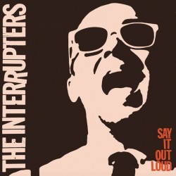 The Interrupters – Say It...