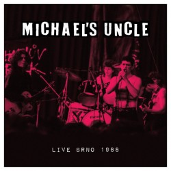 Michaels Uncle - Live Brno...