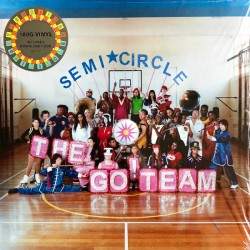 The Go! Team ‎– Semicircle LP
