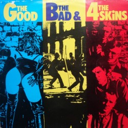 The 4 Skins - The Good, The...