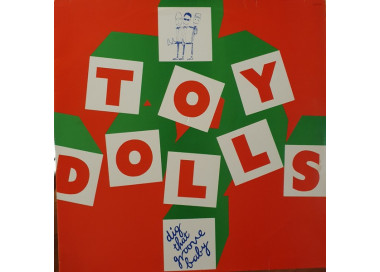 Toy Dolls - Dig That Groove Baby - LP