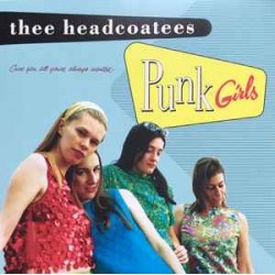 Thee Headcoatees ‎– Punk...