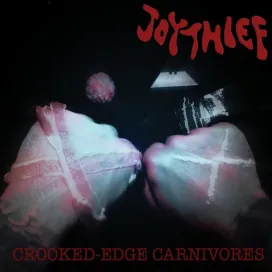 JOYTHIEF - Crooked edge carnivores 10" + CD