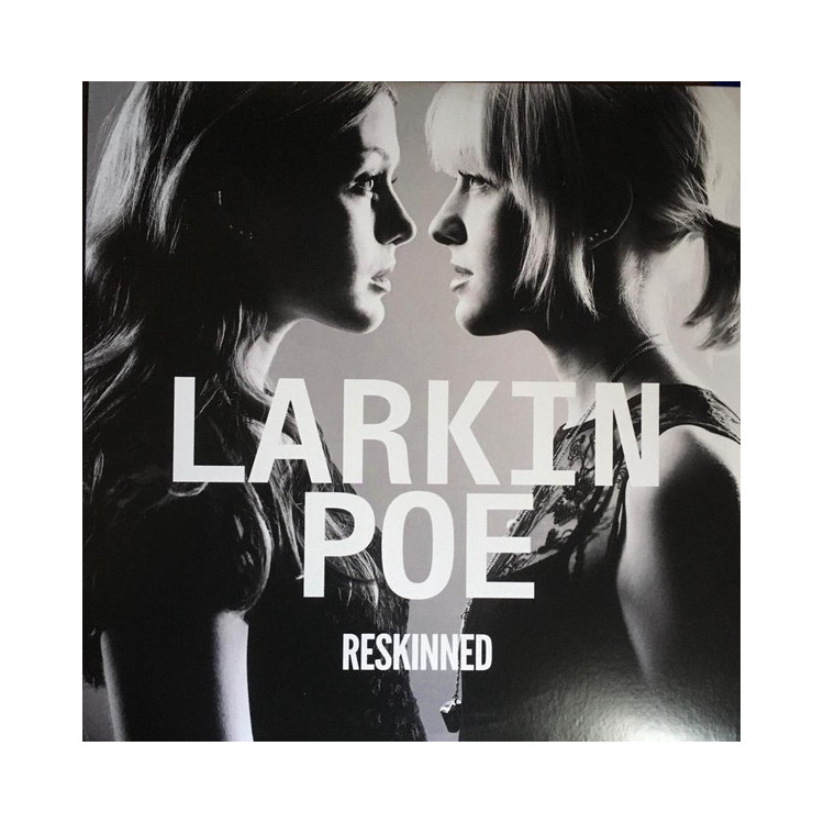 Larkin Poe - Reskinned - LP
