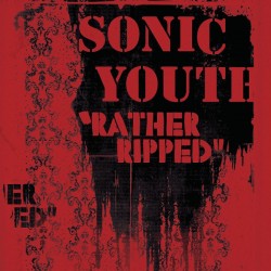 Sonic Youth ‎– Rather...