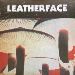 Leatherface – Mush - LP