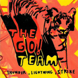 The Go! Team – Thunder,...