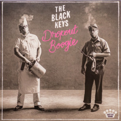 The Black Keys - Dropout...