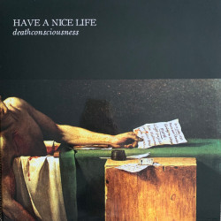 Have A Nice Life –...