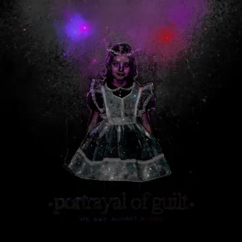 Portrayal of Guilt – We Are Always Alone - LP color