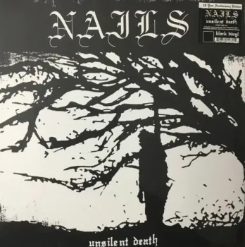 Nails - Unsilent Death - LP