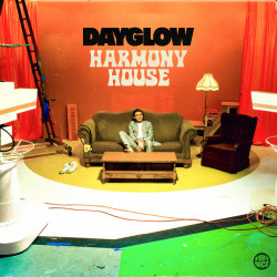 Dayglow - Harmony House -...