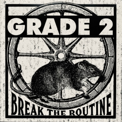 Grade 2 - Break The Routine...