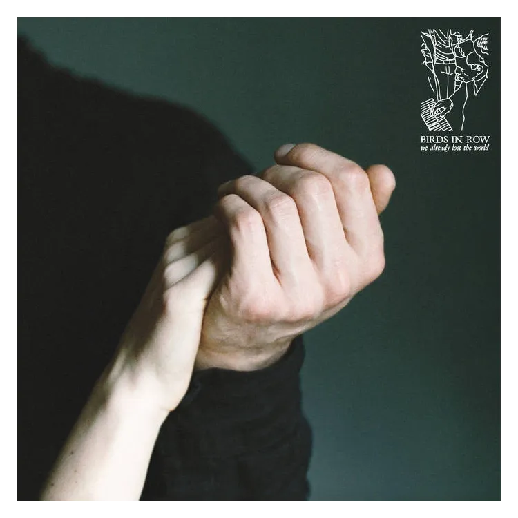Birds In Row - We Already Lost The World - LP color Birds In Row - We Already Lost The World - LP color