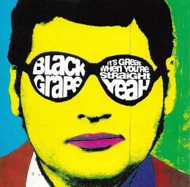 Black Grape – It’s Great When You’re Straight… Yeah - LP