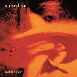 Slowdive – Just For A Day - LP