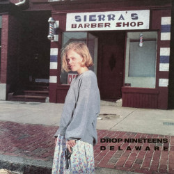 Drop Nineteens – Delaware - LP