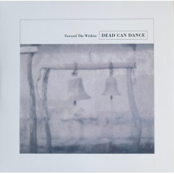 Dead Can Dance – Toward The...