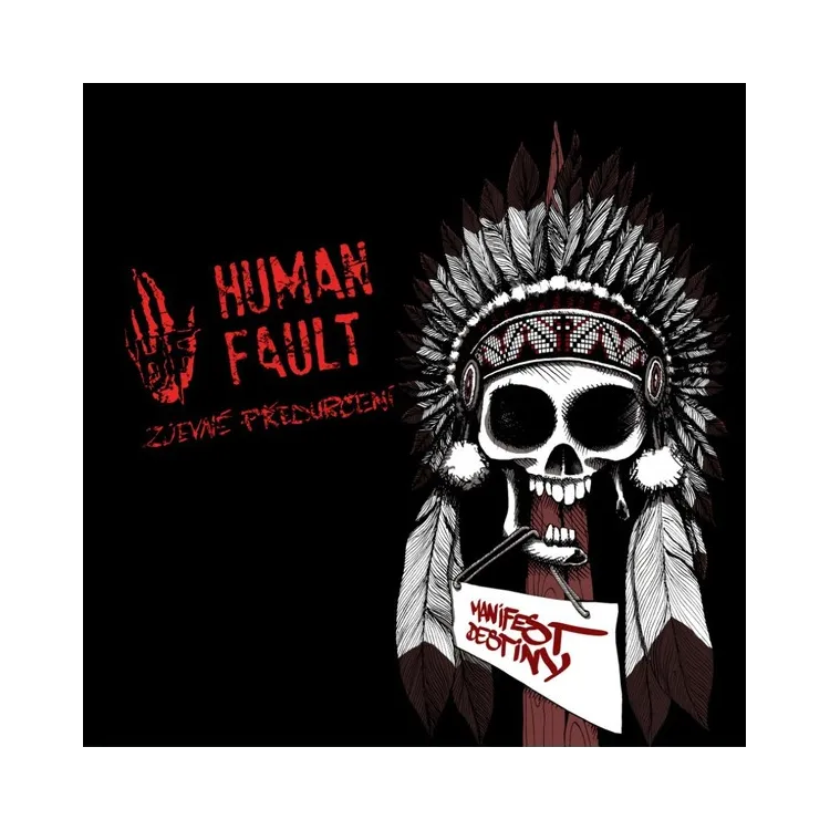 HUMAN FAULT - Zjevné předurčení LP