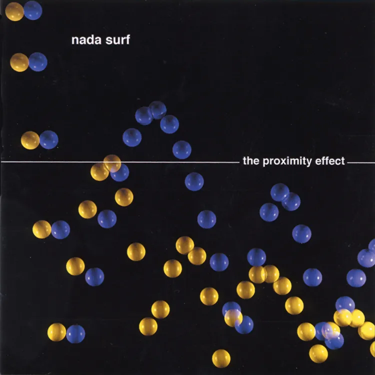 Nada Surf – The Proximity Effect - LP