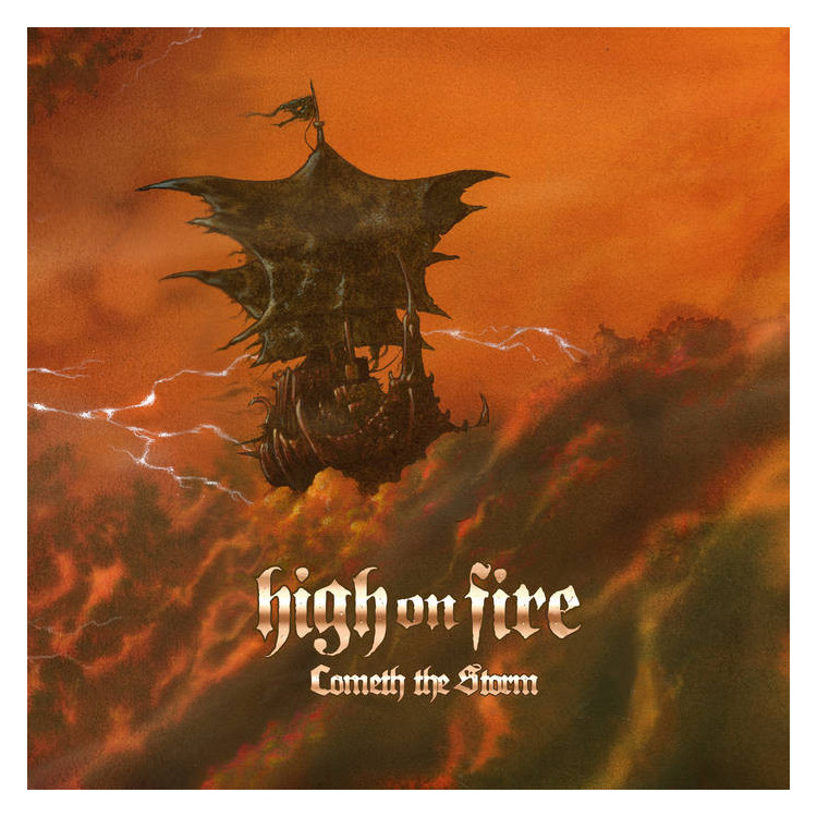 High On Fire – Cometh The Storm - LP High On Fire – Cometh The Storm - LP