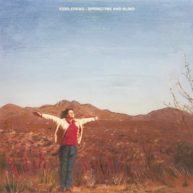 Fiddlehead – Springtime And Blind - LP