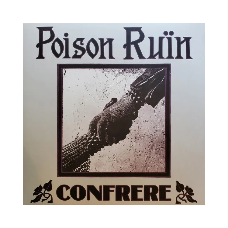 Poison Ruïn – Confrere - LP