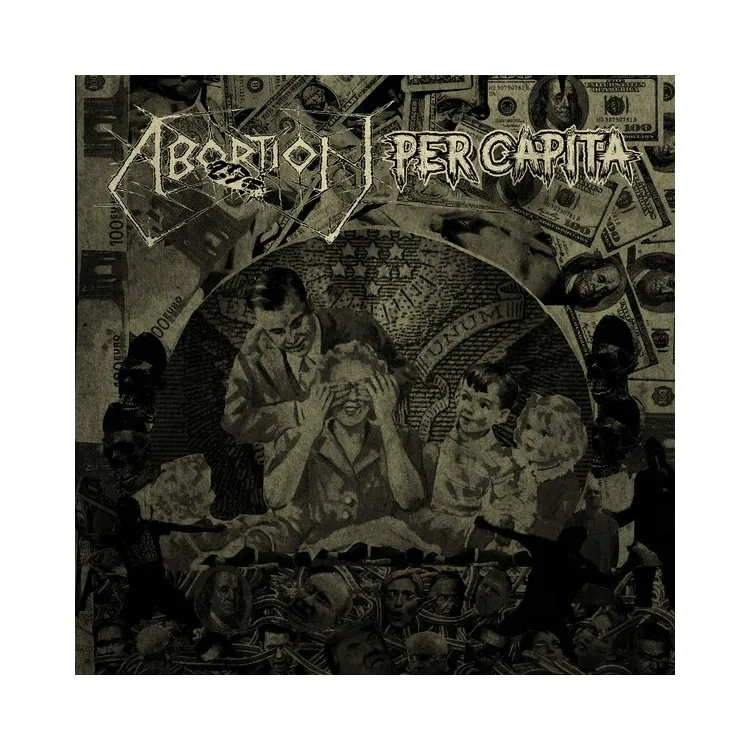 ABORTION / PER CAPITA 7" ABORTION / PER CAPITA 7"