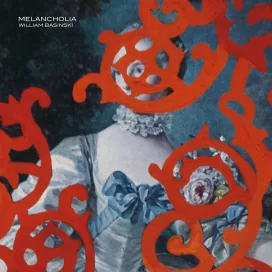 William Basinski – Melancholia - (OPAQUE RED ORANGE VINYL)