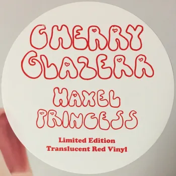 Cherry Glazerr – Haxel Princess (TRANSLUCENT RED VINYL)