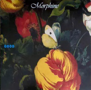 Morphine – Good