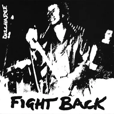 DISCHARGE - Fight back 7"