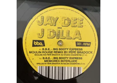 Jay Dee aka J Dilla – B.B.E. - Big Booty Express - 12"
