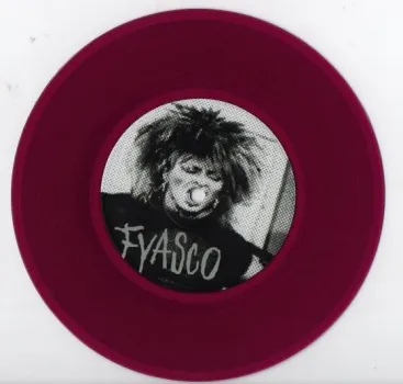 FYASCO - Kurva to je tlak / Nech žije smrť! 7"