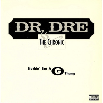 Dr. Dre - Nuthin' But A G Thang - 12"