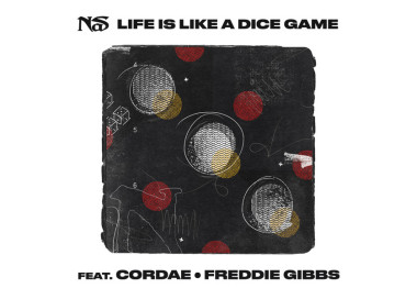 Nas Featuring Cordae & Freddie Gibbs- Life Is Like A Dice Game - 7"