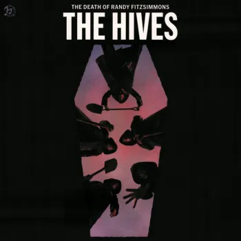 The Hives – The Death Of Randy Fitzsimmons - CD